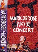 VHS Mark DeRose DANOBI Concert